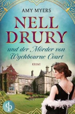 Cover of Nell Drury und der Mörder von Wychbourne Court
