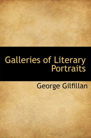 Cover of Galleries of Literary Portraits