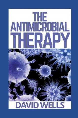 Cover of The Antimicrobial Therapy