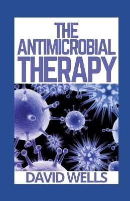 Book cover for The Antimicrobial Therapy