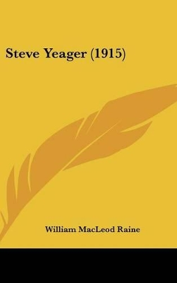 Book cover for Steve Yeager (1915)