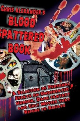 Cover of Chris Alexander's Blood Spattered Book