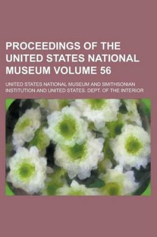 Cover of Proceedings of the United States National Museum Volume 56