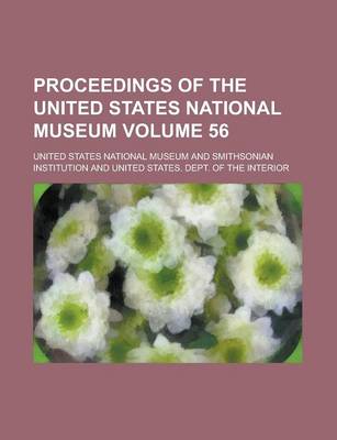 Book cover for Proceedings of the United States National Museum Volume 56