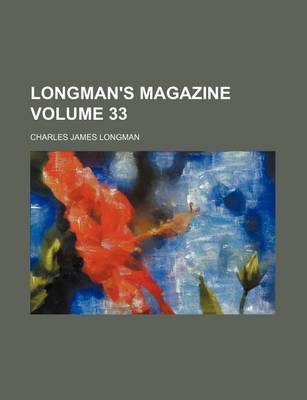 Book cover for Longman's Magazine Volume 33