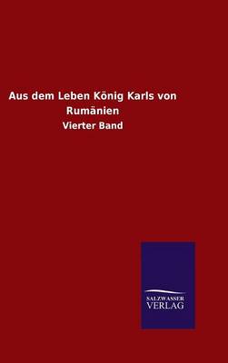 Book cover for Aus dem Leben Koenig Karls von Rumanien