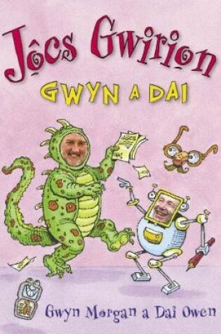 Cover of Jôcs Gwirion Gwyn a Dai