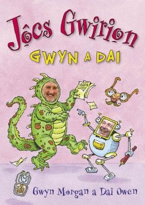 Book cover for Jôcs Gwirion Gwyn a Dai