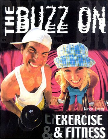 Book cover for The Buzz on Exercise & Fitness