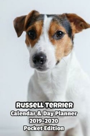 Cover of Russell Terrier Calendar & Day Planner 2019-2020 Pocket Edition