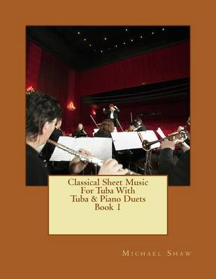 Cover of Classical Sheet Music For Tuba With Tuba & Piano Duets Book 1