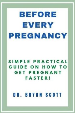 Cover of Before Every Pregnancy