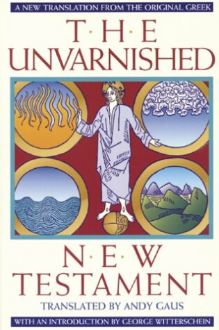 Cover of The Unvarnished New Testament