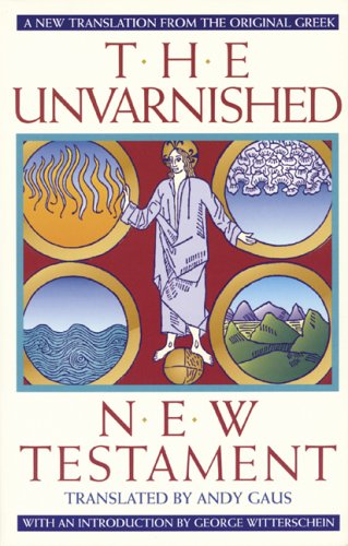 Book cover for The Unvarnished New Testament