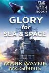 Book cover for Glory for Sea and Space