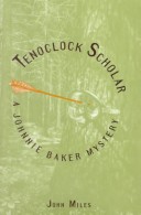 Book cover for Tenoclock Scholar