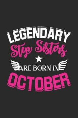 Cover of Legendary Step Sisters Are Born In October