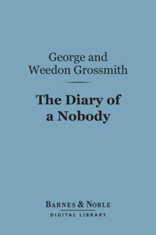 Cover of The Diary of a Nobody (Barnes & Noble Digital Library)
