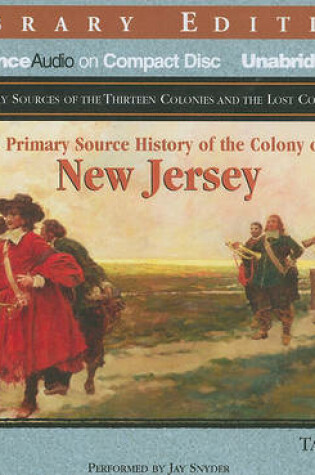 Cover of A Primary Source History of the Colony of New Jersey