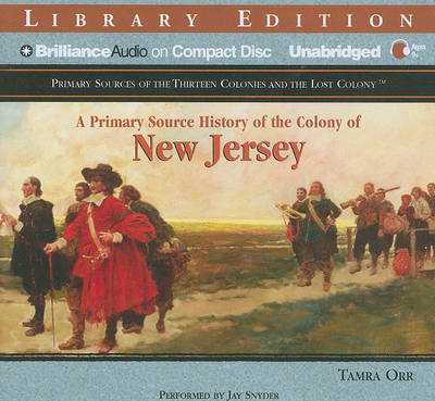 Book cover for A Primary Source History of the Colony of New Jersey