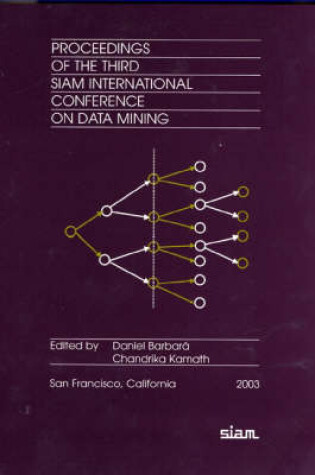 Cover of Proceedings of the Third SIAM International Conference on Data Mining