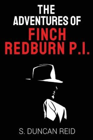 Cover of The Adventures of Finch Redburn P.I.