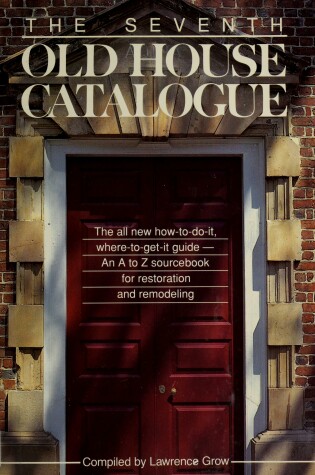 Cover of The Seventh Old House Catalogue