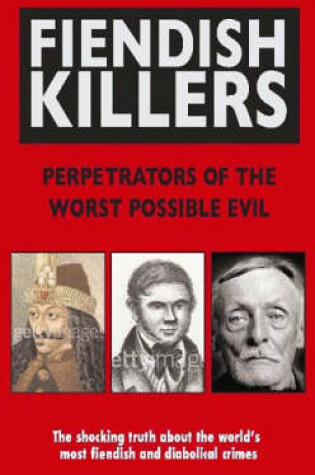Cover of Fiendish Killers