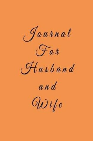 Cover of Journal For Husband And Wife