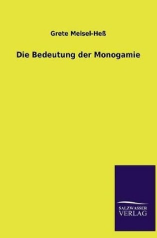 Cover of Die Bedeutung Der Monogamie