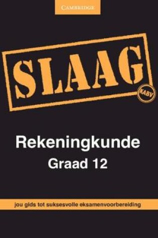 Cover of SLAAG Rekeningkunde Graad 12 Afrikaans