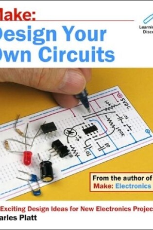 Cover of Make: Design Your Own Circuits