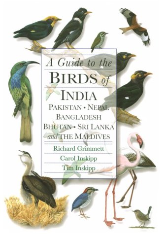 Book cover for A Guide to the Birds of India, Pakistan, Nepal, Bangladesh, Bhutan, Sri Lanka, and the Maldives