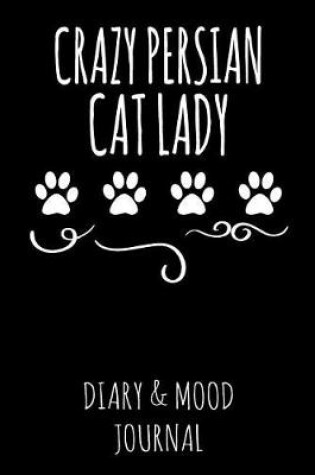 Cover of Crazy Persian Cat Lady