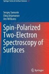 Book cover for Spin-Polarized Two-Electron Spectroscopy of Surfaces