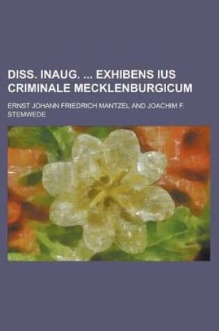 Cover of Diss. Inaug. Exhibens Ius Criminale Mecklenburgicum