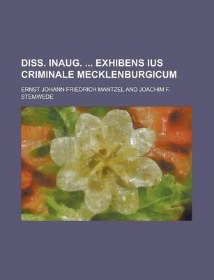 Book cover for Diss. Inaug. Exhibens Ius Criminale Mecklenburgicum