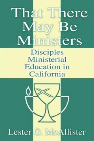 Cover of That There May Be Ministers