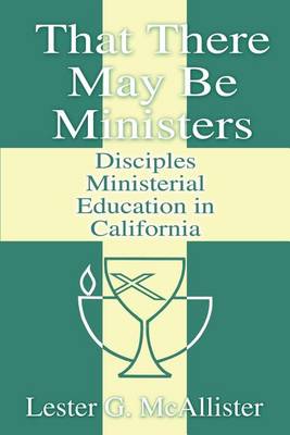 Book cover for That There May Be Ministers