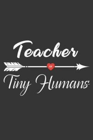 Cover of Teacher of Tiny Humans