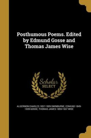 Cover of Posthumous Poems. Edited by Edmund Gosse and Thomas James Wise