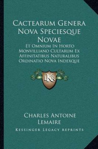 Cover of Cactearum Genera Nova Speciesque Novae