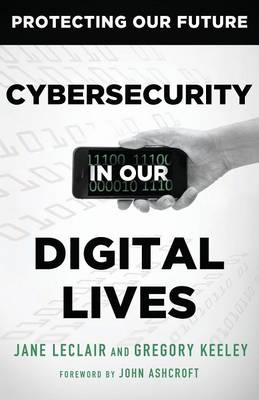 Book cover for Cybersecurity in Our Digital Lives