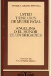 Book cover for Usted Tiene Ojos de Mujer Fatal - Angelina O El Ho