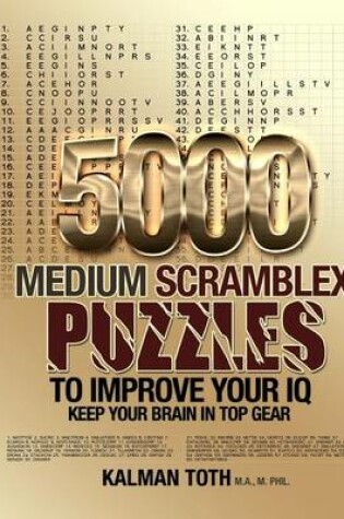 Cover of 5000 Medium Scramblex Puzzles to Improve Your IQ