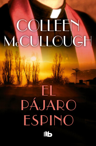 Book cover for El pájaro espino / The Thorn Birds