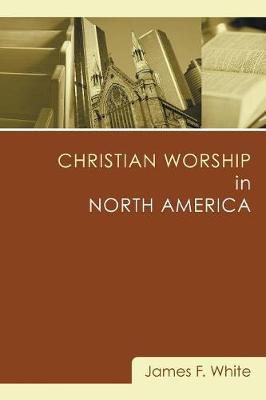 Book cover for Christian Worship in North America