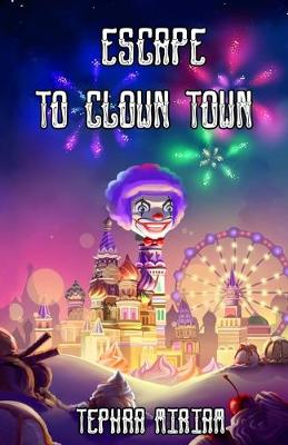 Book cover for Escape to Clown Town