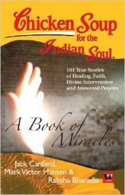 Book cover for Chicken Soup for the Indian Soul: A Book of Miracles