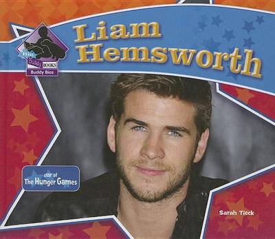Book cover for Liam Hemsworth:: Star of the Hunger Games